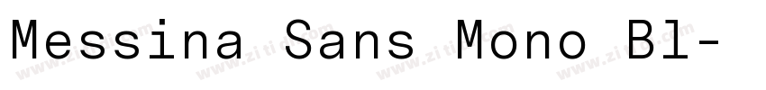 Messina Sans Mono Bl字体转换